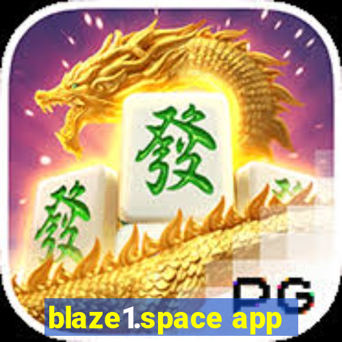 blaze1.space app